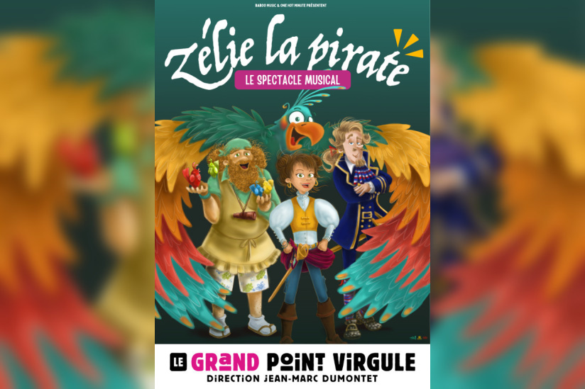 Zélie la Pirate : spectacle musical familial au Grand Point Virgule