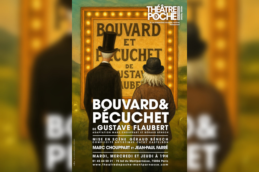 Bouvard & Pécuchet : comédie d’après Flaubert au Théâtre de Poche-Montparnasse