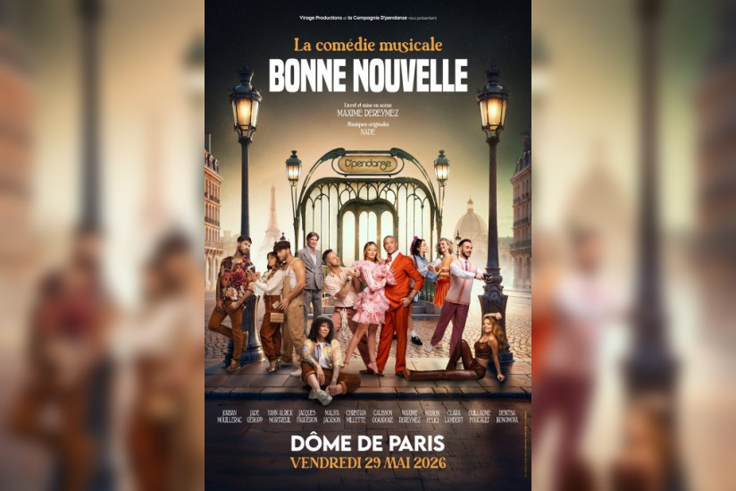 Bonne Nouvelle : comédie musicale de D’pendanse au Dôme de Paris