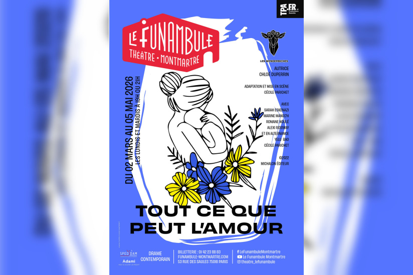 Tout ce que peut l’amour : drame sur le cancer infantile au Funambule Montmartre