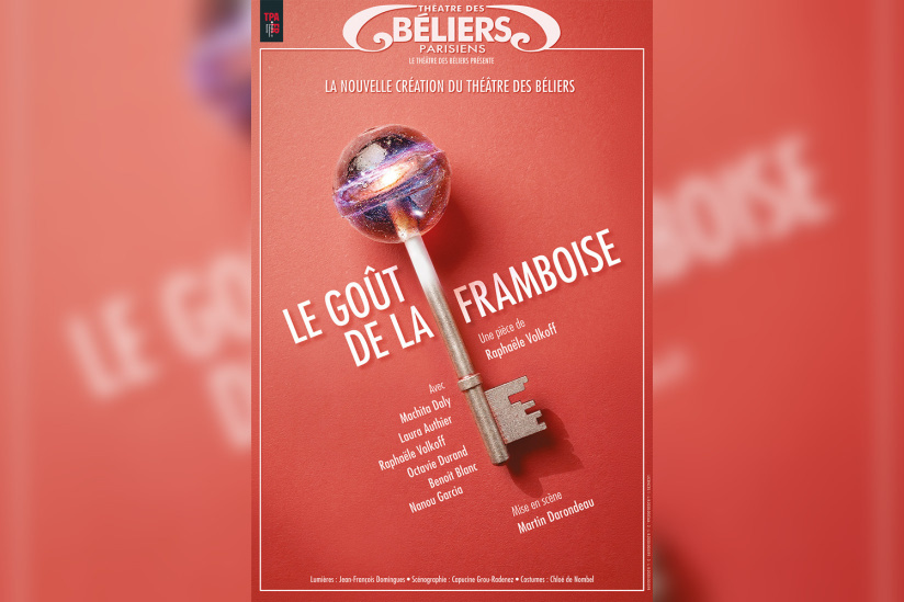 Le Goût de la framboise au Théâtre des Béliers à Paris