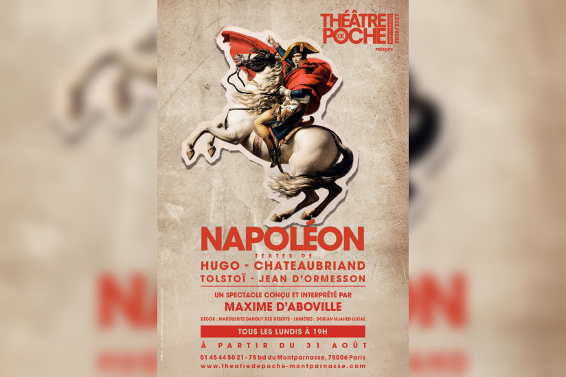 Napoléon, Maxime d’Aboville au Poche-Montparnasse