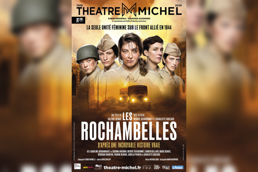 Les Rochambelles, une pièce historique au Théâtre Michel