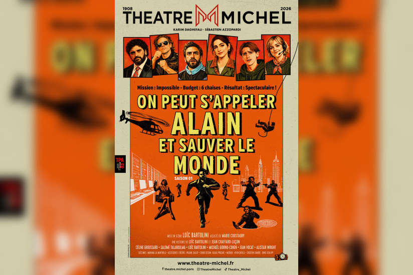 On peut s’appeler Alain et sauver le monde au Théâtre Michel