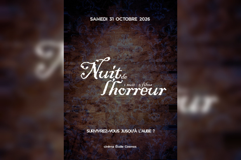 Nuit de l’horreur 2026 au cinéma Étoile Cosmos à Chelles