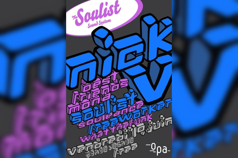 Soulist Sound System, Nick V, Freeworker, Soulist, OPA