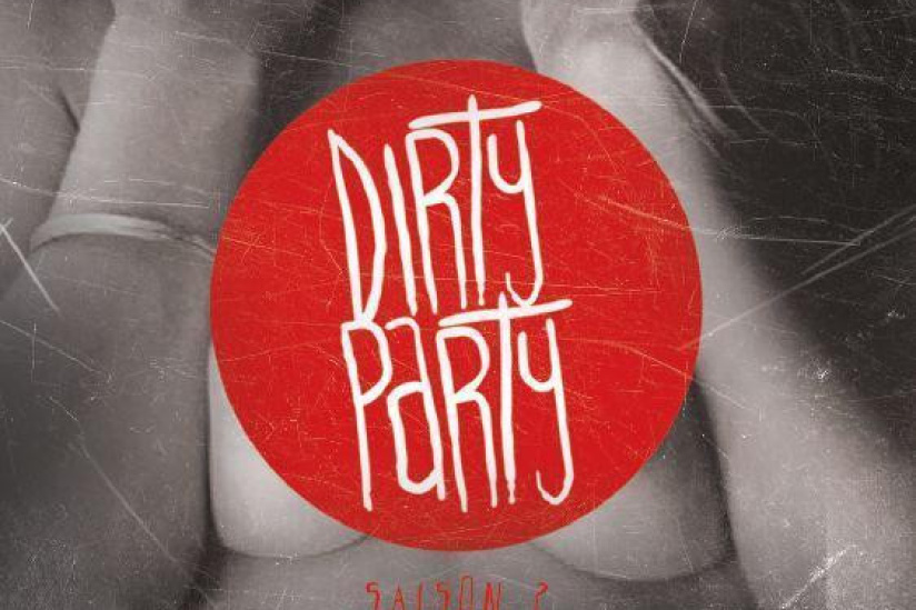 Dirty Party S2#1 Dirty/Trash/Hard Electro w/ NEUS