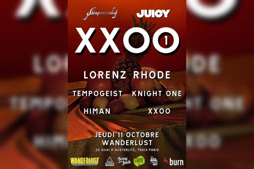SHINY DISCO CLUB X JUICY : XXOO #1 @ WANDERLUST