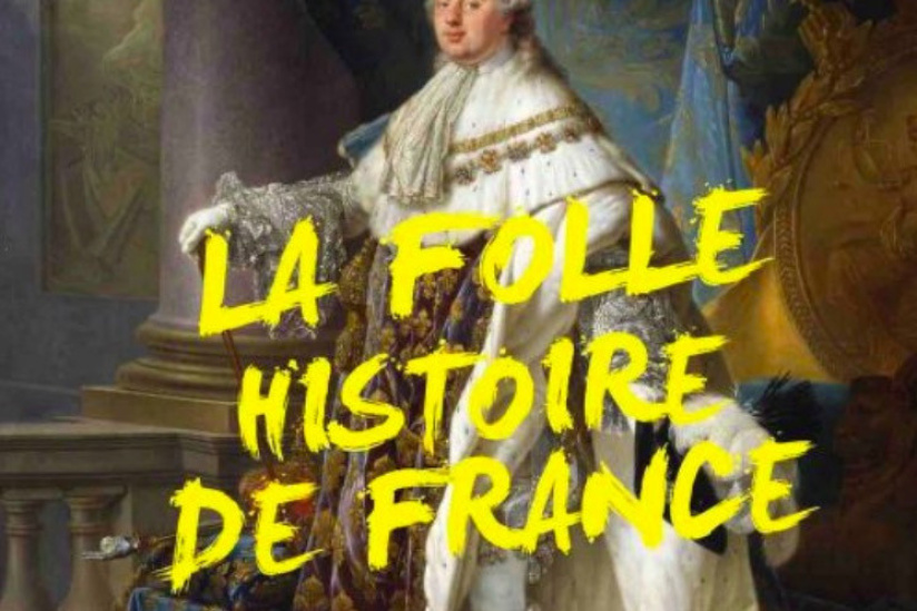 La Folle Histoire de France au festival IN Pré Catelan 2019