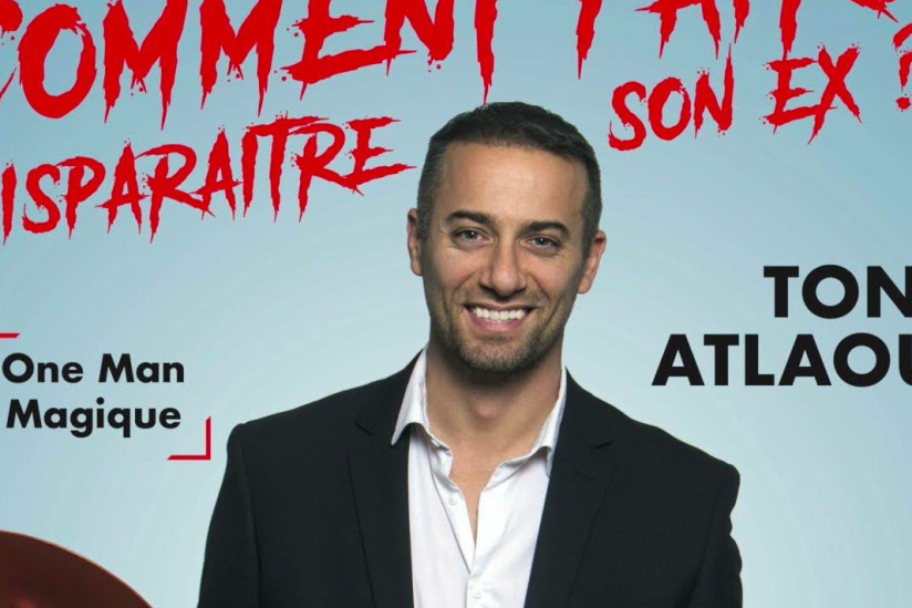 Spectacle Tony Atlaoui à Paris: Comment Faire Disparaitre son Ex? à la Grande Comédie-Salle 2!