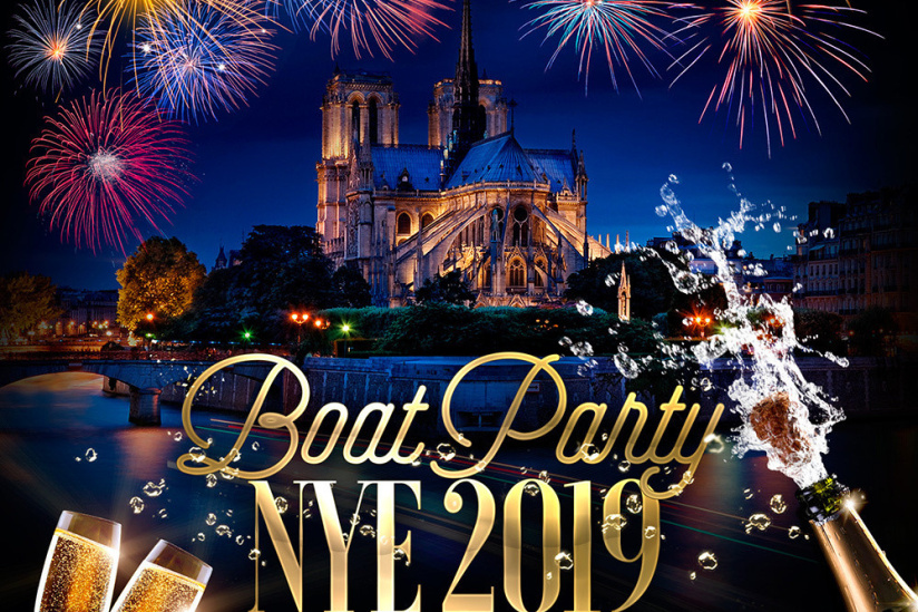 BOAT PARTY NYE 2019 « Notre-Dame de Paris » ( Bateau / Paris Historique / All Inclusive )