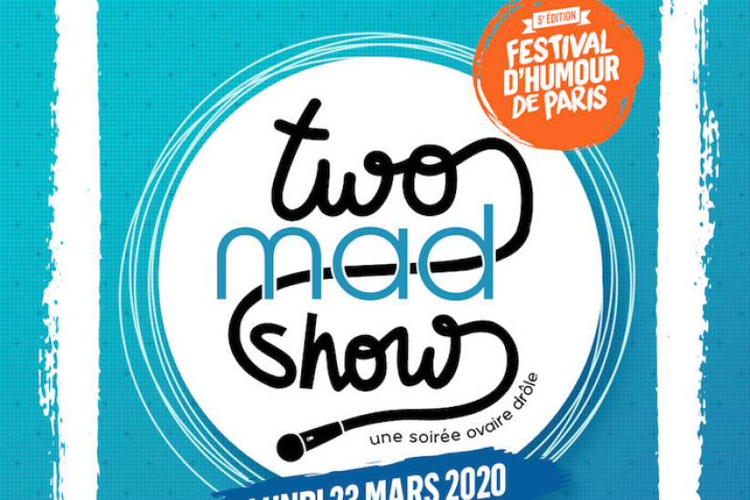 Le Two Mad Show à Bobino dans le cadre du Festival d'humour de Paris 2020 