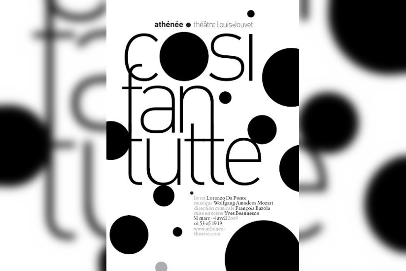 Opéra, Spectacle, Mozart, Lorenzo Da Ponte, Cosi Fan Tutte, Athénée Théâtre Louis Jouvet, François Bazola, Yves Beausnes