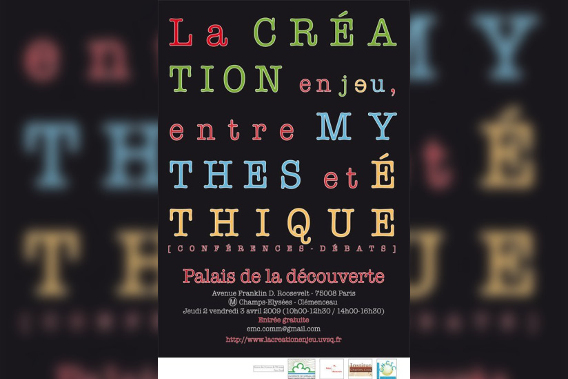 Palais de la découverte, débat, conférence, la création en jeu, mythe et éthique