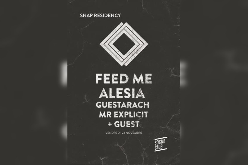 SNAP RESIDENCY WITH FEED ME, ALESIA, GUESTARACH, MR EXPLICIT ...