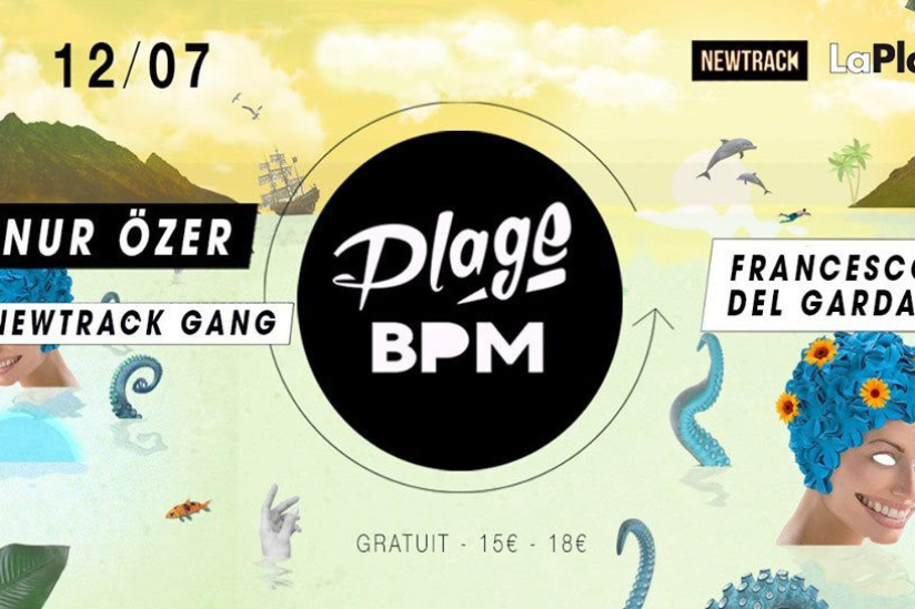 Plage BPM by Newtrack avec Onur Özer & Francesco Del Garda