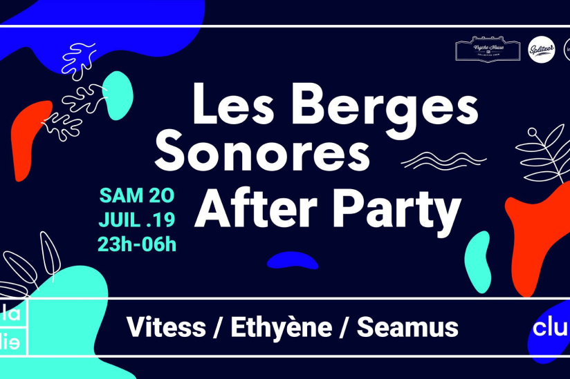 Les Berges Sonores: After Party