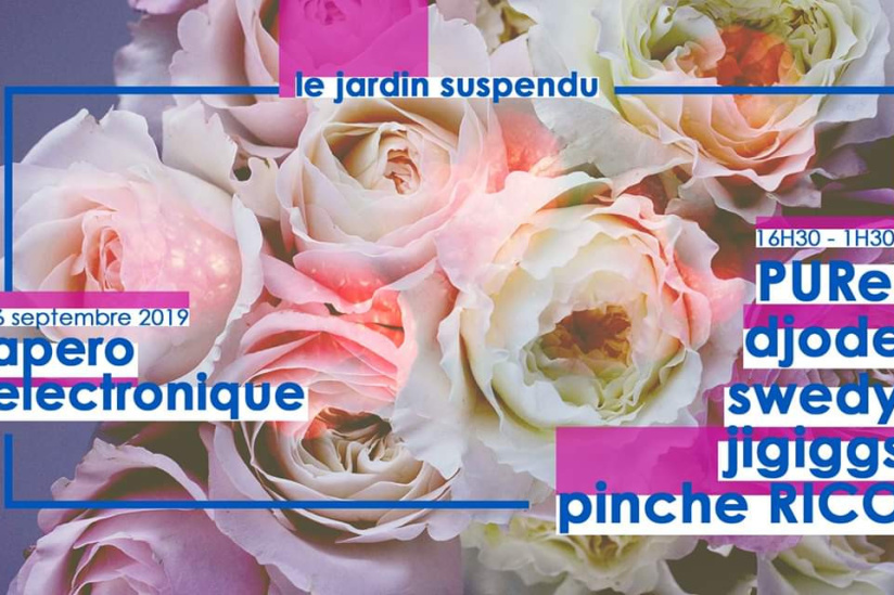 Jardin Suspendu w/ Apero Electronique, PURe!, Jigiggs