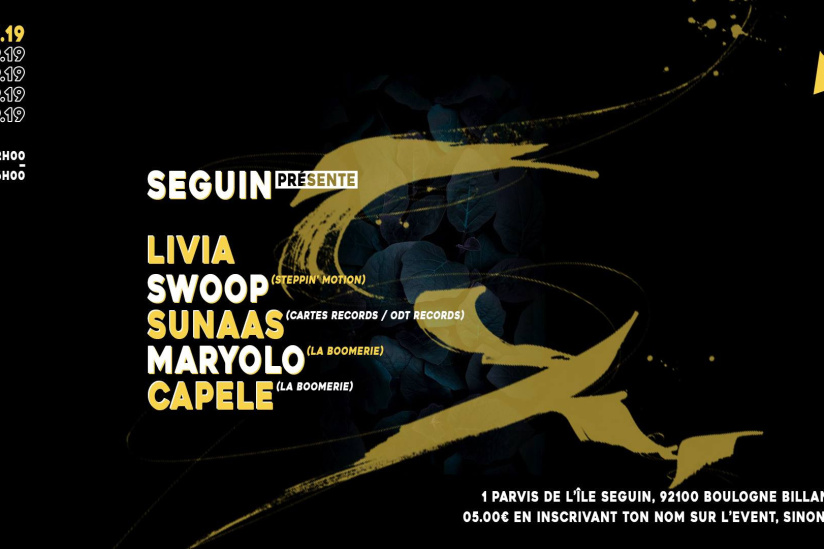 Le club Seguin présente Livia, Swoop, Sunaas et la Boomerie