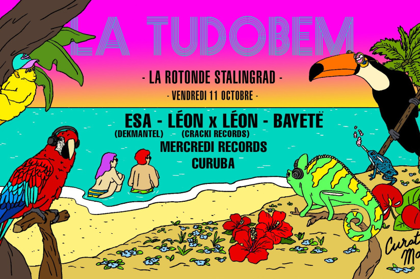 La Tudobem avec Esa, LeonxLeon, Bayetë à la Rotonde Stalingrad