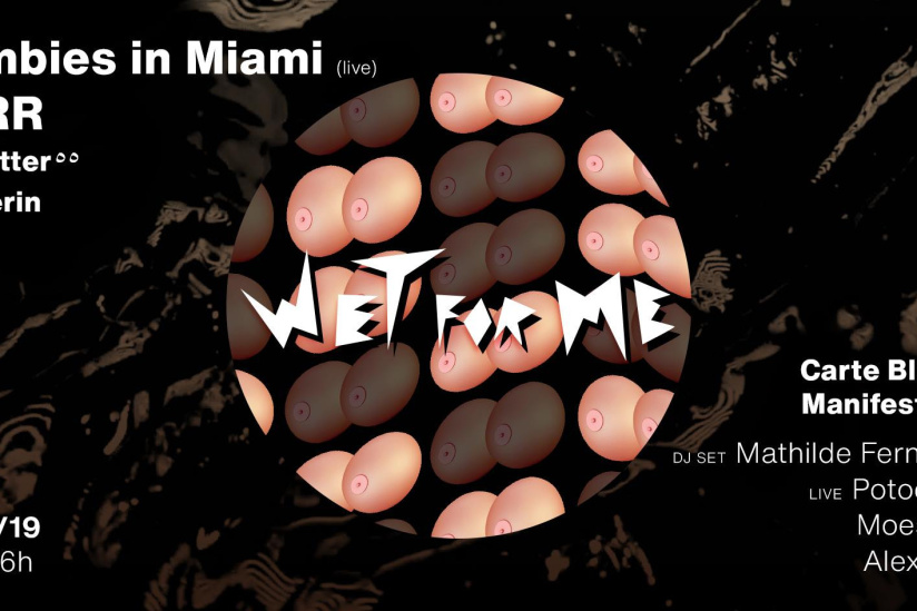 Wet For Me - Exxxtase edition à la Machine du Moulin Rouge