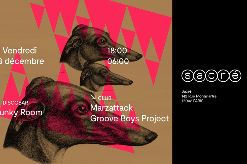 Marzattack, Groove Boys Project et Funky Room au club Sacré