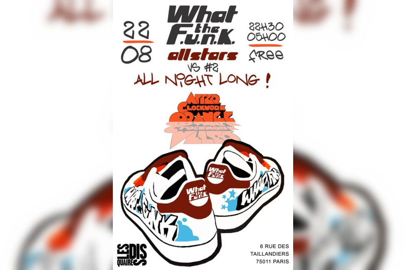 What The Funk, All Stars, After Clockwork Orange, Disquaires, Soirée, Paris 