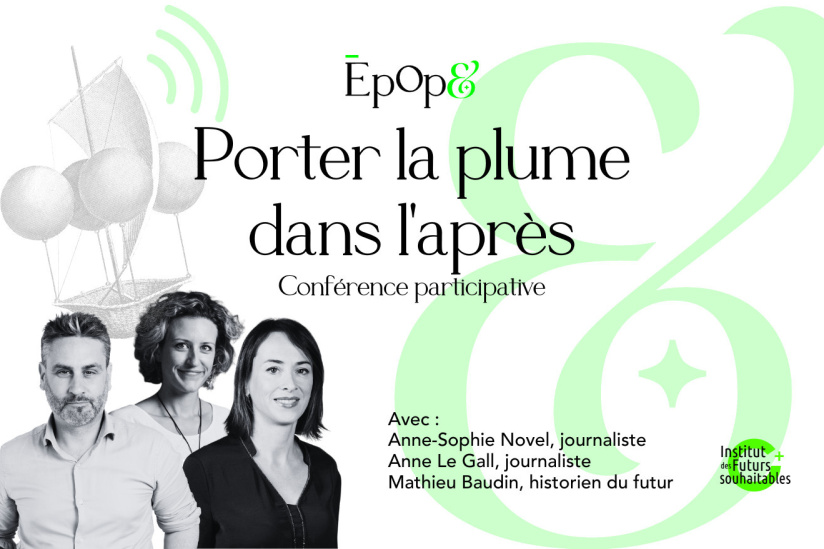 Porter la plume dans l’après, une conférence participative sur comment mieux s'informer