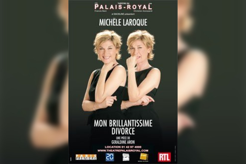 Mon Brillantissime Divorce, Michele Laroque, Palais Royal, Théâtre, Paris, Spectacle