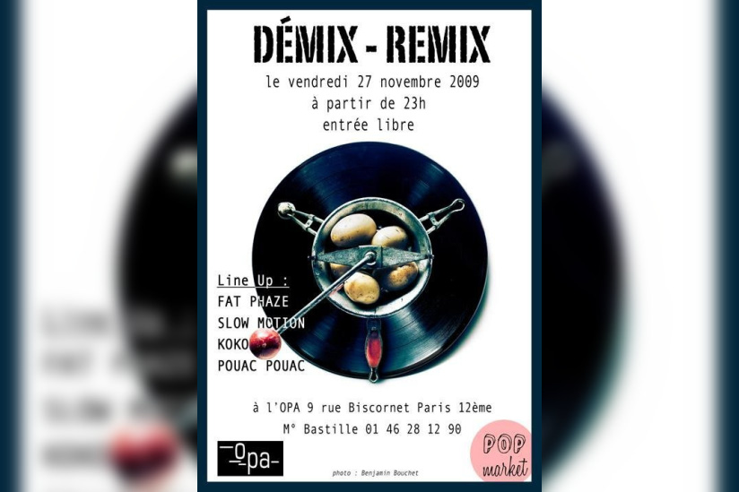 Demix-Remix, Fat Phaze, Slow Motion, KoKo, OPA, Soirée, Paris 