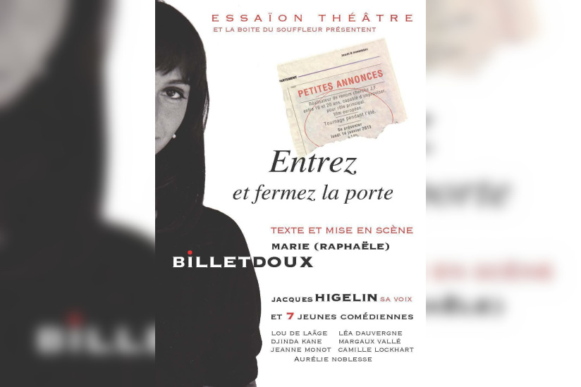 ENTREZ ET FERMEZ LA PORTE