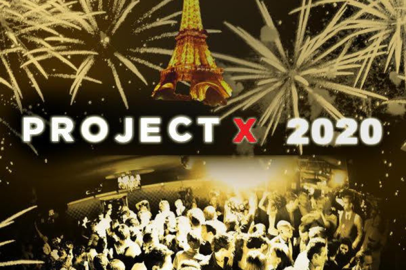 REVEILLON PROJET X NEW YEAR THE BIG PARTY 2020 ( 40€ + 10 CONSOS )