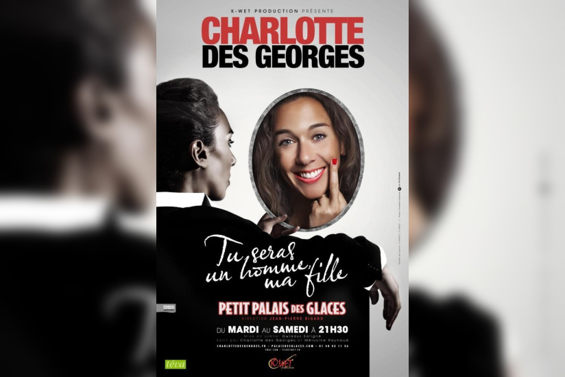 Charlotte des Georges, tu seras un homme ma fille