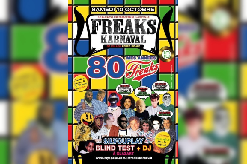 Freaks Karnaval, Revival 80’s, Glaz'art, Paris, Soirée, Clubbing