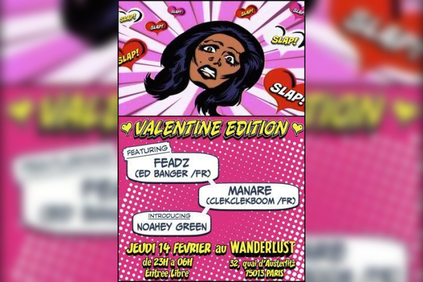 SLAP ! - VALENTINE EDITION with FEADZ / MANARÉ / NOAHEY GREEN