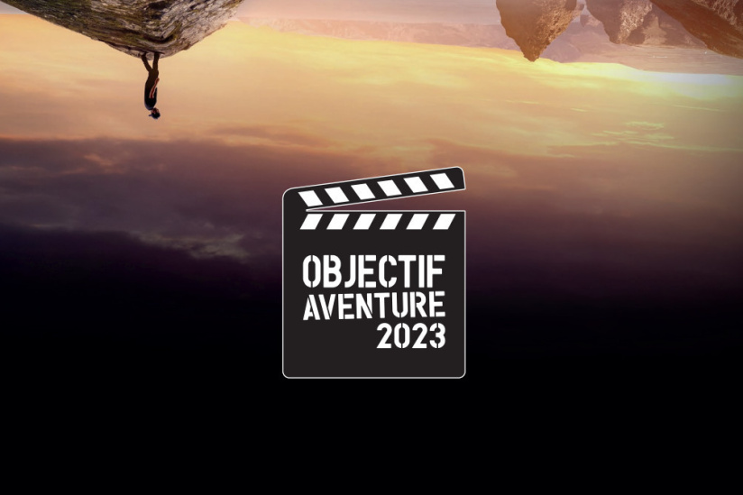 Objectif Aventure 2023 : Le Festival Du Cinéma D'aventure Revient Au ...