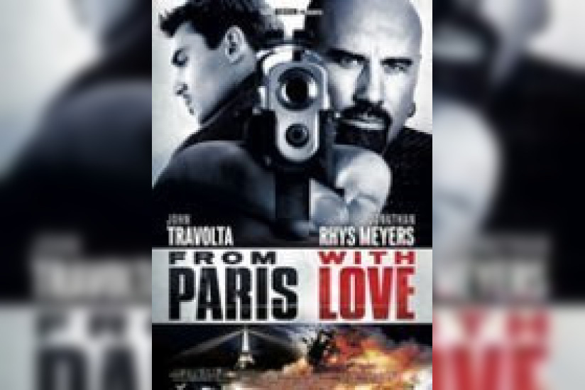 From paris with love - Cinéma - Sortiraparis.com