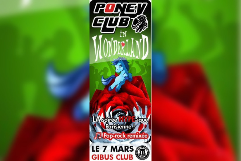 poney club
gibus