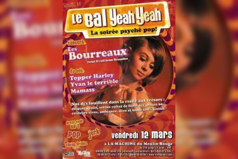 le bal yeah yeah
la machine du moulin rouge