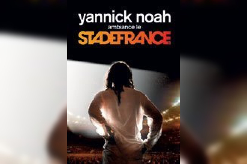 Yannick Noah
Stade de France
2010