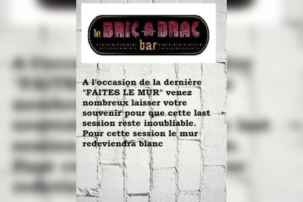Faites Le Mur, La Dernière!