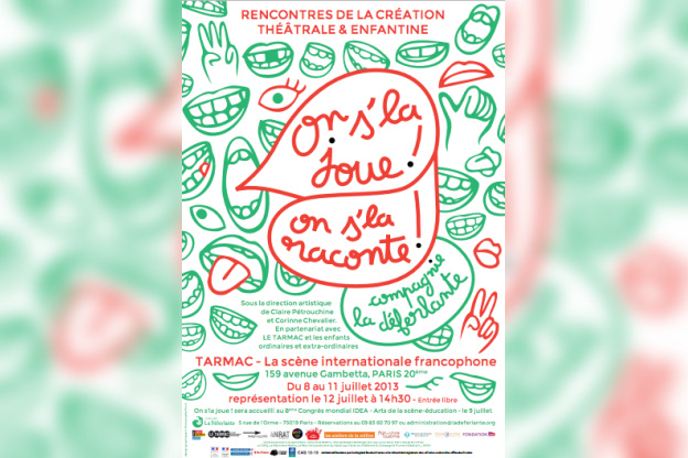 Rencontres de la création théâtrale enfantine "On s'la joue !" au Tarmac