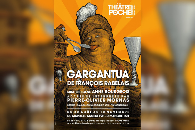  Gargantua, la pièce adaptée de Rabelais, au Théâtre de Poche Montparnasse