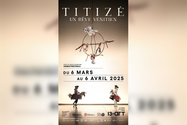Titizé : un voyage onirique et surréaliste au 13e Art