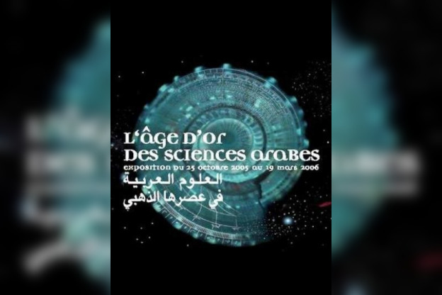 L'Age d'or des Sciences Arabes