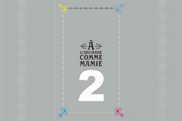 A l'ancienne comme mamie 2