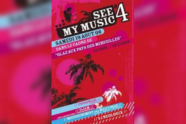 SEE MY MUSIC: COSHMAR + DJAM + MOUSSCHEMIST + VJ NEOLOGIX + ALEX L