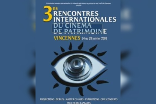 3e Rencontres Internationales Du Cinema De Patrimoine - Arts Et Culture ...