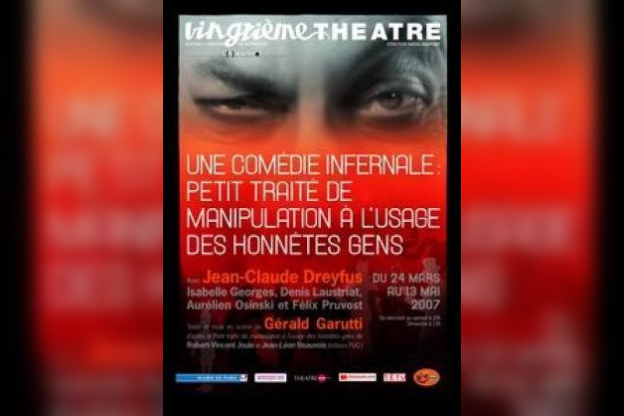 une comedie infernale : le petit traite de manipulation a l’usage des