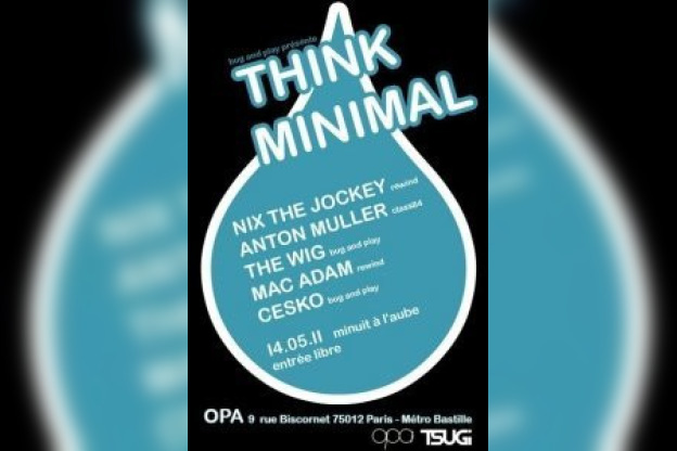 Think Minimal, OPA, Soirée, Anton Muller